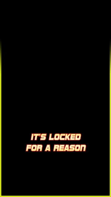 Its Locked For A Reason
