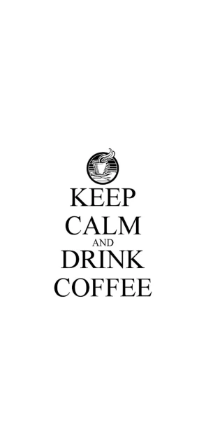 Keep Calm Coffee Background