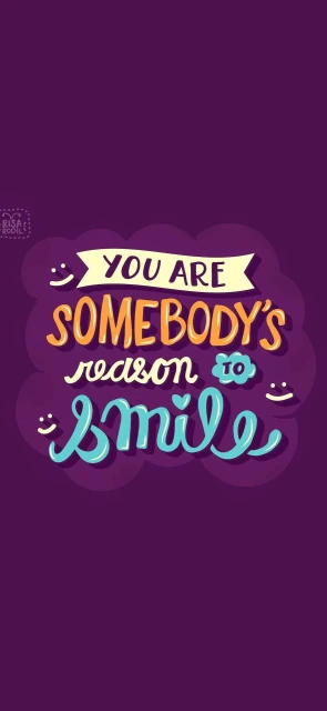 You Are Reason Of Smile Motivational Background
