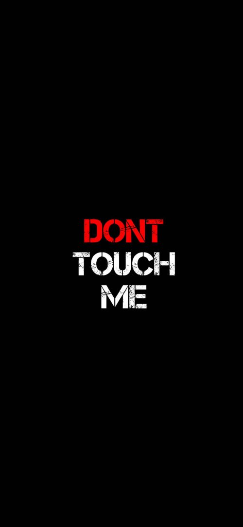 Don't Touch Me Lock Screen Wallpaper - 1080x2340